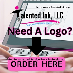 Talented Ink, LLC. We are your logo, website, graphic design, and marketing experts!