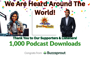 Great Day Radio Celebrating 1000 Downloads